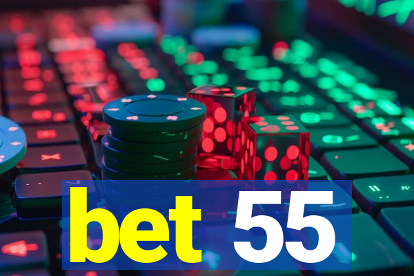 bet 55